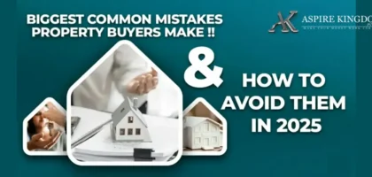 Infographic image showing common property buying mistakes and tips to avoid them in 2025, with visuals of houses, keys, and paperwork, presented by Aspire Kingdom Pvt. Ltd.